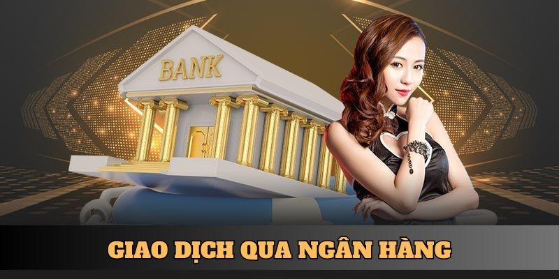 Giao dịch qua ngân hàng